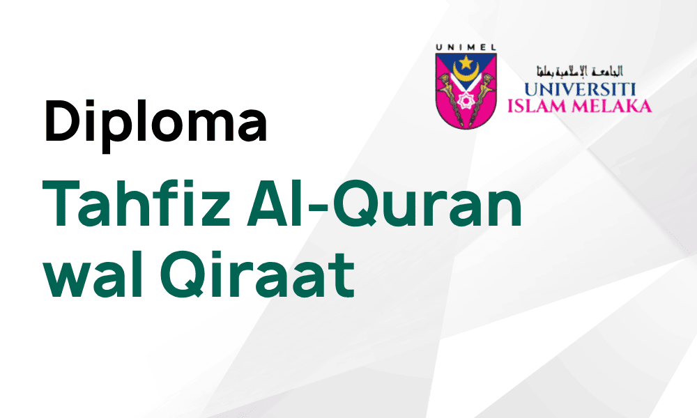 UNIMEL DIPLOMA Tahfiz Al-Quran wal Qiraat